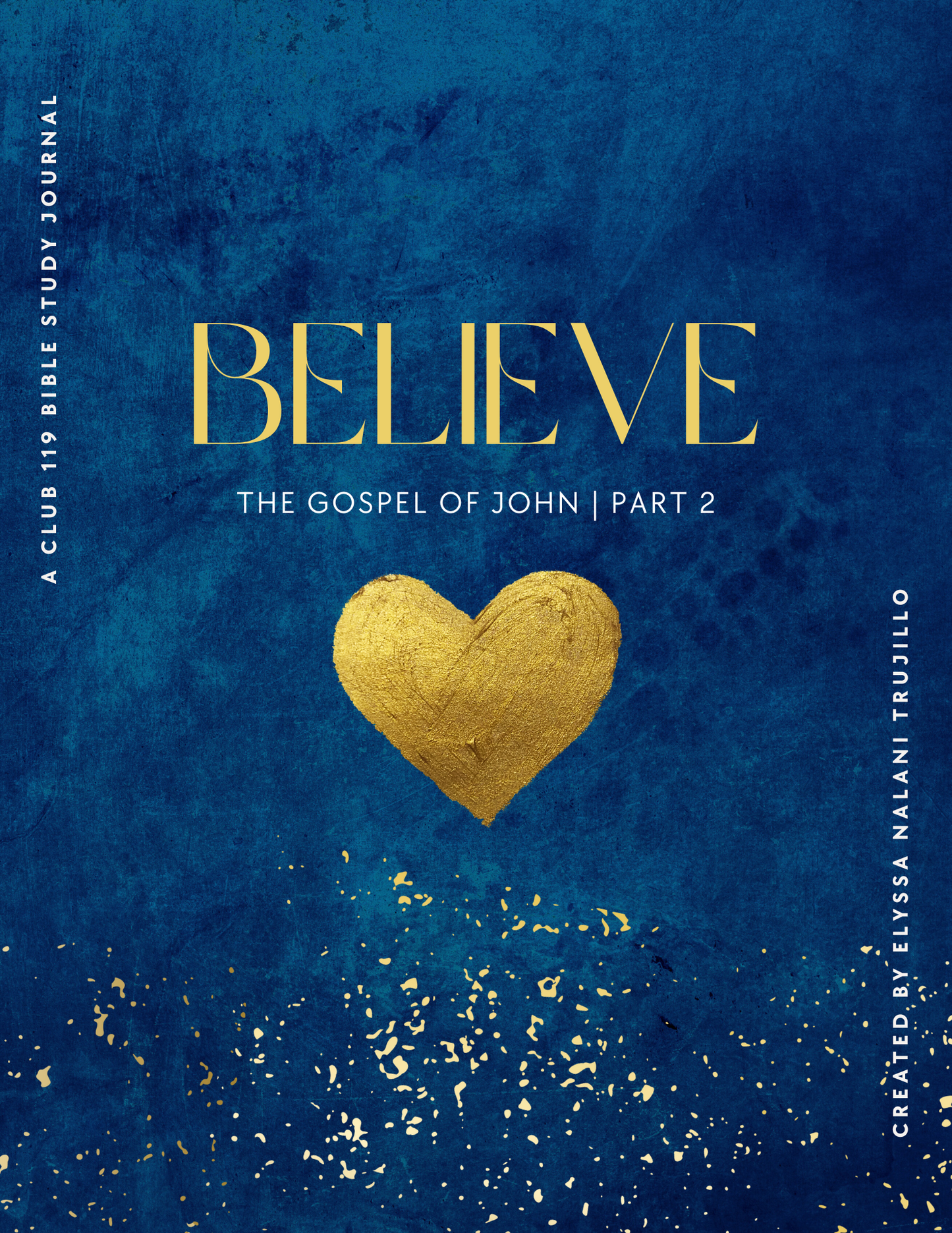 The Gospel of John Part 2 | Club 119 Study Journal